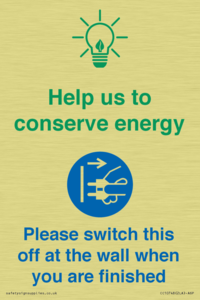 Help us to conserve energy - Switch this off at the wall when you are finished